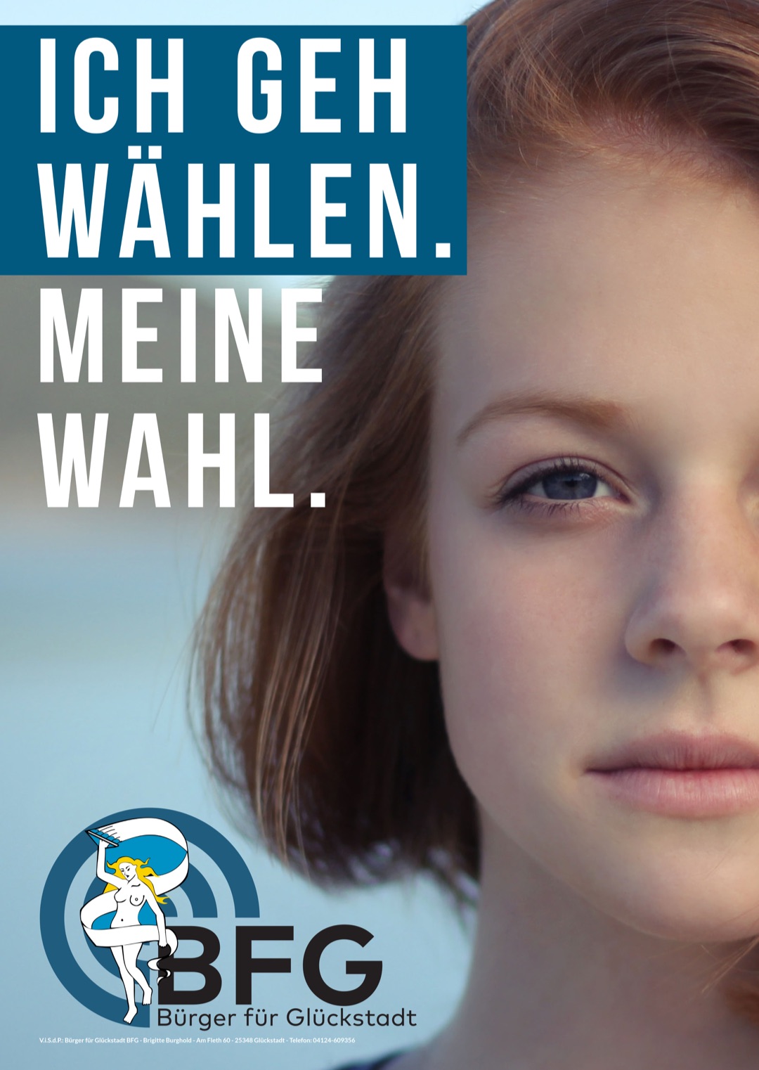 BFG - Ich gehe wählen. Meine Wahl.